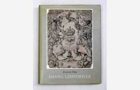 Daniel Lindtmayer. 1552 - 1606/07. Die Schaffhauser Künstlerfamilie Lindtmayer.