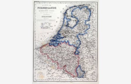 Das Königreich der Niederlande mit dem Grossherzogthume Luxemburg, dem Herzogthume Limburg und Königreich Belgien. Gesamtkarte.