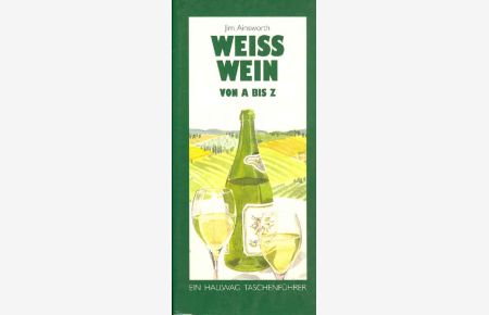 Weisswein A-Z