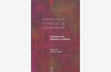 Interfaces and interface conditions.   - Language, context, and cognition Vol. 6.