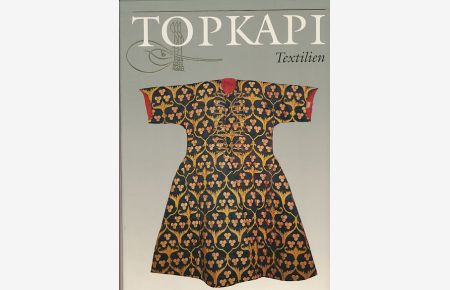 Textilien. Topkapi Sarayi-Museum.