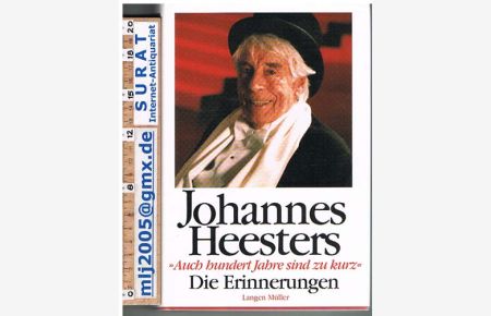 Auch hundert Jahre sind zu kurz [sehr guter Zustand]  - Die Erinnerungen ; mit Verzeichnissen der Theater-, Film- und Fernsehrollen / Johannes Heesters. Aufgeschrieben von Beatrix Ross.