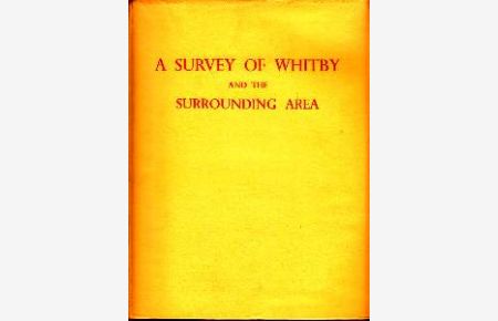 A Survey of Whitby and the Surrounding Area.