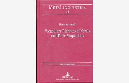 Vocabulary Richness of Novels and Their Adaptations.   - Reihe: Metalinguistica - Band 24.