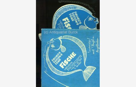 Fischer`s Fritzen`s Feine Fische. Raffinierte Fischrezepte von A-al bis Z-ander. Layout und Zeichnungen von Barbara Schlottke und Horst Muscheid.