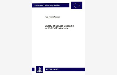Quality of service support in an IP-ATM environment.   - Europäische Hochschulschriften : Reihe 41, Informatik Vol. 37.