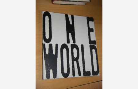 One World. Fotographische Wirklichkeiten