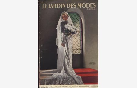 LE JARDIN DES MODES, 15. Janvier 1938. Molyneux - Robe de mariee en lame Ninve