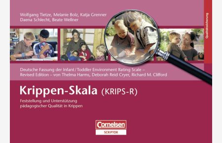 Krippen-Skala (KRIPS-R): Feststellung und Unterstützung pädagogischer Qualität in Krippen [Spiralbindung] Melanie Bolz (Autor), Katja Grenner (Autor), Daena Schlecht (Autor), Dr. Wolfgang Tietze (Autor), Beate Wellner (Autor)