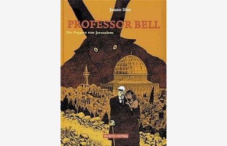 Professor Bell Bd. 2 - Die Puppen von Jerusalem