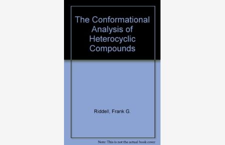 The Conformational Analysis of Heterocyclic Compounds