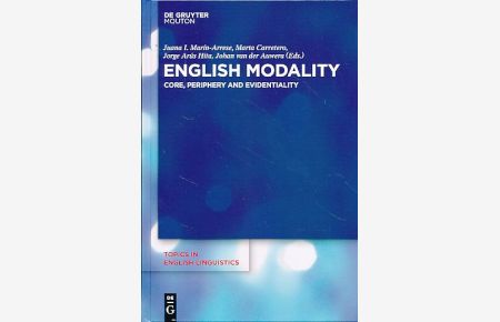 English modality. Core, periphery and evidentiality.   - With Johan van der Auwera.