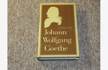 Johann Wolfgang Goethe. Gedichte.