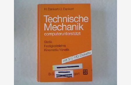 Technische Mechanik. Computerunterstützt mit 3 1/2- HD-Diskette.