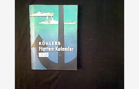 Köhlers Flotten-Kalender 1960.   - 48. Jahrgang.