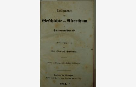 Taschenbuch für Geschichte und Alterthum in Süddeutschland. Vierter Jahrgang.