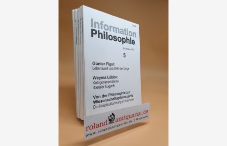 Information Philosophie. 35. Jahrgang 2007, Heft Nr. 1, 2, 3, 4, 5/07 (kompletter Jg. ).