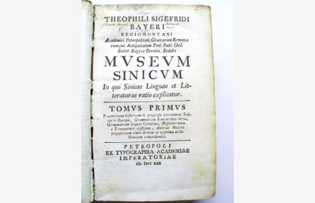 Museum Sinicum, in quo Sinicae Linguae et Literaturae ratio explicatur. Tl. 1 (von 2)