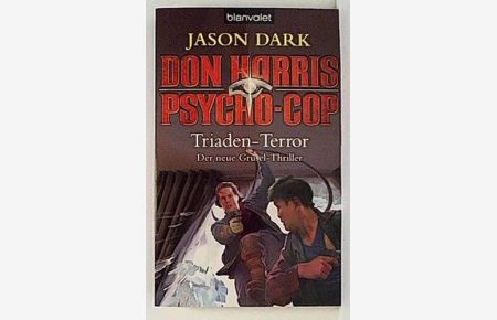 Don Harris, Psycho-Cop Triaden-Terror
