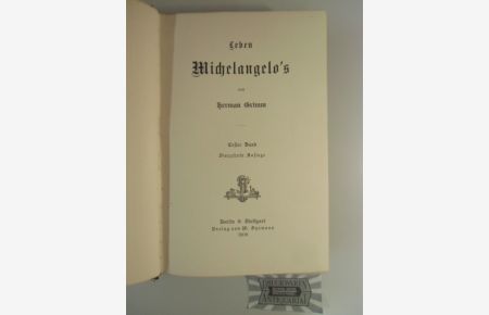 Leben Michelangelo's, Erster Band.