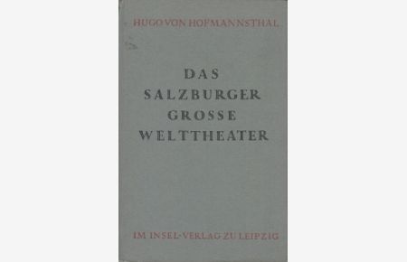 Das Salzburger Grosse Welttheater