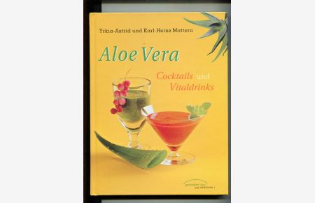 Aloe Vera - Cocktails und Vitaldrinks.