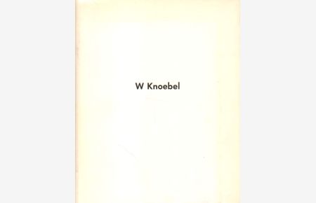 W. Knoebel.