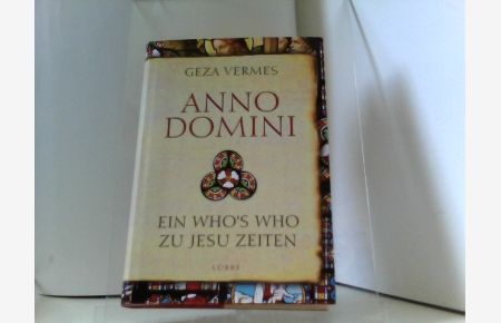 Anno Domini: Ein Who's Who zu Jesu Zeiten von Vermes, Geza (2008) Gebundene Ausgabe