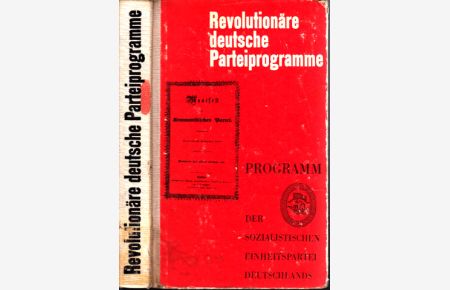 Revolution deutsche Parteiprogramme - Vom kommunistischen Manifest zum Programm des Sozialismus