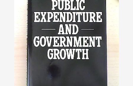 Public Expenditure and Government Growth