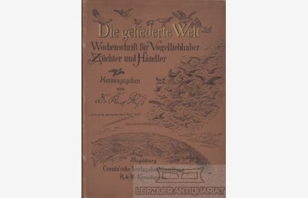 Die gefiederte Welt. 27. Jahrgang Heft 1- 52  - Wochenschrift für Vogelliebhaber, - Züchter und -Händler