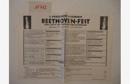 5. Freiburger Musikfest / Beethoven-Fest vom 3. -15. Juli 1939 in Freiburg im Breisgau, Gesamtleitung: Generalmusikdirektor Bruno Vondenhoff / Programmübersicht