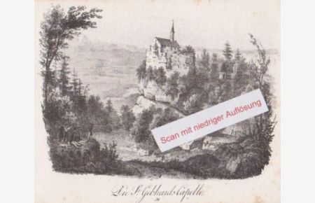Die St. Gebhards Capelle. Orig. Lithographie von Pecht, 1832