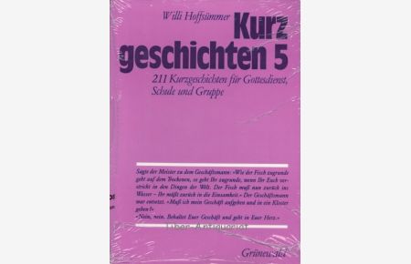 Kurzgeschichten 5 - 211 Kurzgeschichten für Gottesdienst, Schule und Gruppe.