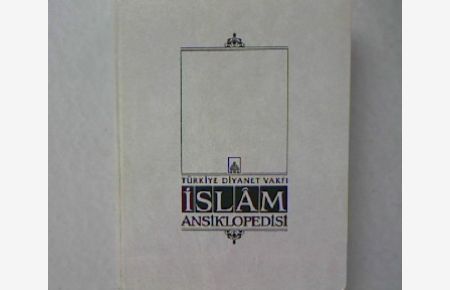 Islam Ansiklopedisi Cilt 7.