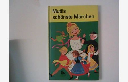 Muttis schönste Märchen