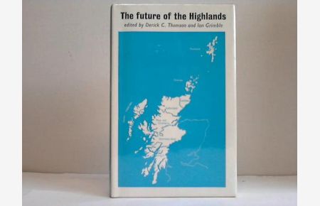 The Future of the Highlands