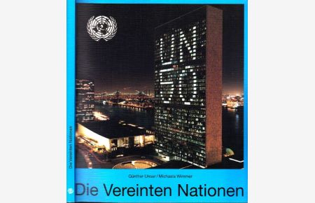 Die Vereinten Nationen - Zwischen Anspruch und Wirklichkeit