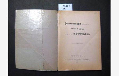 Constantinople avant et après la Constitution.