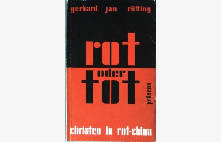 Rot oder tot: Christen in Rot-China.