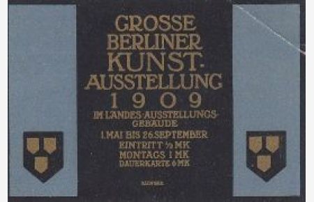 Grosse Berliner Kunst-Ausstellung 1909 im Landes-Ausstellungs-Gebäude. Werbepostkarte sign. Klinger (Julius Klinger?)  - 1. Mai bis 26. September.