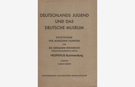 Deutschlands Jugend und das Deutsche Museum