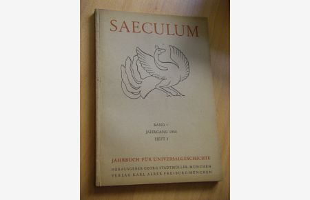 Saeculum. Jahrbuch für Universalgeschichte. Band 1, Heft 3, Jahrgang 1950