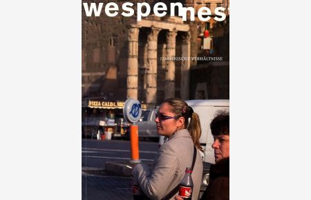 Italienische Verhältnisse. Wespennest. Nr. 155. Mai 2009. Zeitschrift für brauchbare Texte und Bilder.