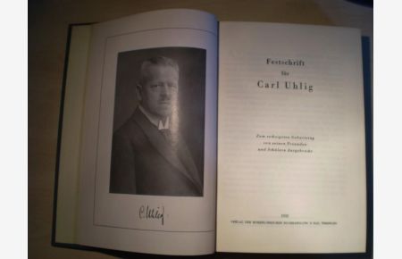 Festschrift für Carl Uhlig.   - Zum 60. Geburtstag von seinen Freunden und Schülern dargebracht.