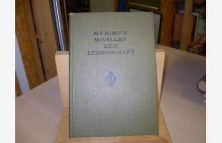 Novellen der Leidenschaft.   - Deutsch von W. Löwinger.