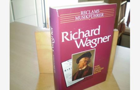 RICHARD WAGNER.   - Reclams Musikführer.