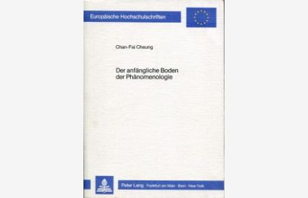 Der anfängliche Boden der Phänomenologie. Heideggers Auseinandersetzung mit d. Phänomenologie Husserls in seinen Marburger Vorlesungen.