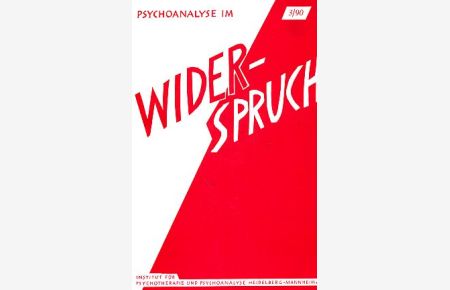 Psychoanalyse im Widerspruch. 2. Jahrgang. 3/90.