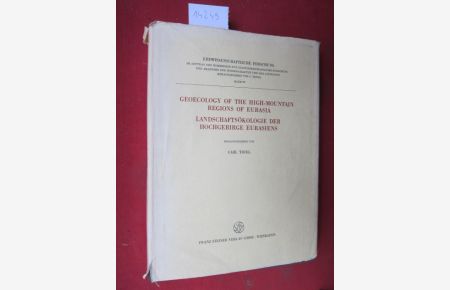 Geoecology of the high-mountain regions of Eurasia = Landschaftsökologie der Hochgebirge Eurasiens.   - : Proceedings of the Symposium of the Internat. Geograph. Union, Comm. on High-Altitude Geoecology, Nov. 20 - 22, 1969 at Mainz in connection with the Akad. d. Wiss. u. d. Literatur in Mainz, Komm. f. Erdwiss. Forschung, Band IV.